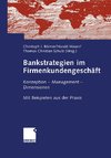 Bankstrategien im Firmenkundengeschäft