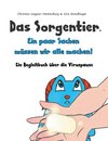 Das Sorgentier- Ein paar Sachen müssen wir alle machen!