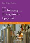 Kleine Einführung in die Energetische Spagyrik