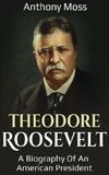 Theodore Roosevelt