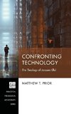 Confronting Technology