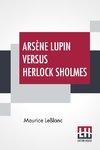 Arsène Lupin Versus Herlock Sholmes