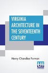 Virginia Architecture In The Seventeenth Century