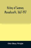 History of Swansea, Massachusetts, 1667-1917