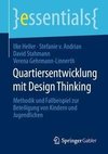 Quartiersentwicklung mit Design Thinking