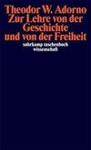 Zur Lehre von der Geschichte und von der Freiheit