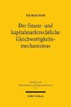 Der finanz- und kapitalmarktrechtliche Gleichwertigkeitsmechanismus