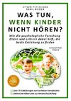 Was tun, wenn Kinder nicht hören?