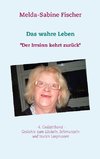 Das wahre Leben