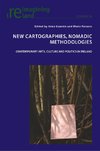 New Cartographies, Nomadic Methodologies