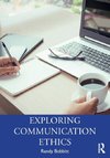 Exploring Communication Ethics