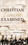 Christian Zionism Examined, Second Edition