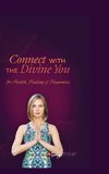 Connect With The Divine You