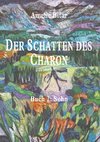 DER SCHATTEN DES CHARON