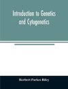 Introduction to genetics and cytogenetics