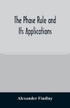 The phase rule and its applications