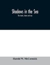 Shadows in the sea