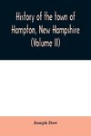 History of the town of Hampton, New Hampshire, from its settlement in 1638 to the autumn of 1892 (Volume II)