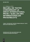 Textes des Traités Internationaux/ Texte der Staatsverträge