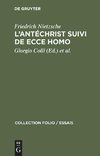 L'Antéchrist suivi de Ecce Homo