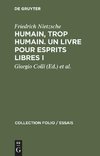 Humain, trop humain. Un livre pour esprits libres I