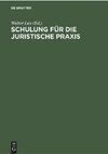 Schulung für die Juristische Praxis