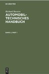 Richard Bussien: Automobiltechnisches Handbuch. Band 2