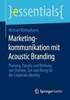 Marketingkommunikation mit Acoustic Branding