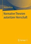 Normative Theorien autoritärer Herrschaft