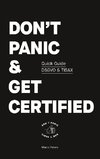 Don´t Panic and Get Certified