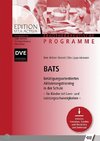 BATS - Betätigungsorientiertes Aktivierungstraining in der Schule