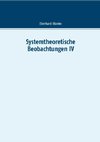 Systemtheoretische Beobachtungen IV