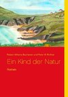 Ein Kind der Natur