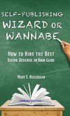 Self-Publishing Wizard or Wannabe