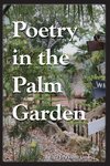 Poetry in the Palm Garden