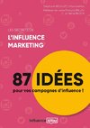 Les secrets de l'influence marketing