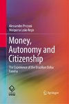 Money, Autonomy and Citizenship