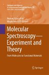 Molecular Spectroscopy-Experiment and Theory