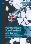 Vulnerability in Scandinavian Art and Culture