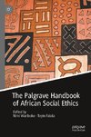 The Palgrave Handbook of African Social Ethics