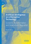 Artificial Intelligence as a Disruptive Technology