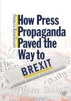 How Press Propaganda Paved the Way to Brexit