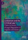 Lesbianism and the Criminal Law