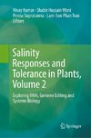 Salinity Responses and Tolerance in Plants, Volume 2