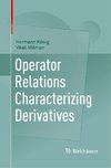 Operator Relations Characterizing Derivatives