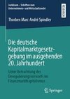 Die deutsche Kapitalmarktgesetzgebung im ausgehenden 20. Jahrhundert