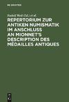 Repertorium zur antiken Numismatik im Anschluß an Mionnet's Description des médailles antiques