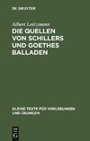 Die Quellen von Schillers und Goethes Balladen