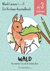 Wald - Ein Vorlese-Malbuch für Kinder ab 3 Jahren