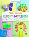 Mein erstes Rundum-Bastelbuch - 24 Dinge zum Malen, Ausschneiden, Kleben, Falten, Stempeln. gondolino Malen und Basteln